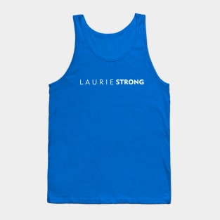 LAURIESTRONG Tank Top